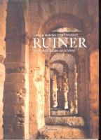 Ruiner : historia, &ouml;den och v&aring;rd