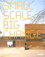 Small scale, big change : new architectures of social engagement