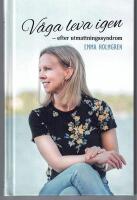 V&aring;ga leva igen : efter utmattningssyndrom