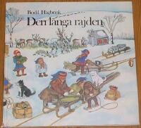 Den l&aring;nga rajden