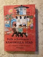 Folk och r&ouml;vare i Kamomilla stad