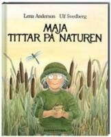 Maja tittar p&aring; naturen