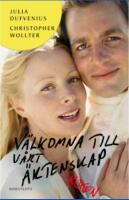 V&auml;lkomna till v&aring;rt &auml;ktenskap