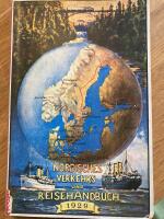 Nordisches Verkehrs und Reisehandbuch 1929 - D&auml;nemark, Schweden und Norwegen