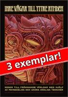 3 exemplar av &rdquo;Inre v&auml;gar till yttre rymden&rdquo;