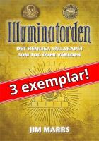 3 exemplar av &rdquo;Illuminatorden&rdquo;