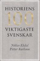 Historiens 100 viktigaste svenskar
