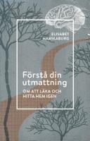 F&ouml;rst&aring; din utmattning