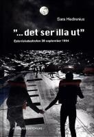 "...det ser illa ut" : Estoniakatastrofen 28 september 1994