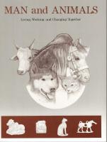 Man and animals - living, working, and changing together : in celebration of the 100th anniversary, the School of Veterinary Medicine, University of Pennsylvania