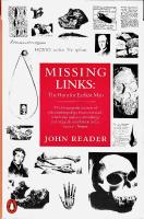 Missing Links. The Hunt for Earliest Man