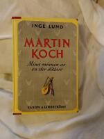Martin Koch Mina minnen av en stor diktare