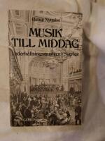 Musik till middag : underh&aring;llningsmusiken i Sverige
