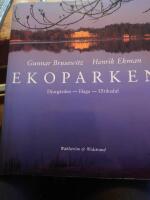 Ekoparken : Djurg&aring;rden - Haga - Ulriksdal
