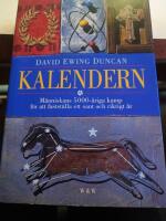 Kalendern : m&auml;nniskans 5000-&aring;riga kamp att r&auml;tta klockan efter himlen - och vart de tio f&ouml;rsvunna dagarna tog v&auml;gen