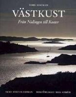 V&auml;stkust : fr&aring;n Nidingen till Koster