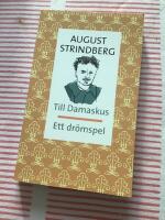 Till Damaskus ; Ett dr&ouml;mspel