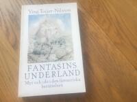 Fantasins underland : myt och id&eacute; i den fantastiska ber&auml;ttelsen