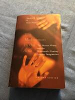 The Madwomen in the Attic , The women writer and the Nineteenth-century Literary Imagination 