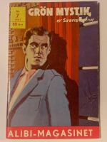 &rdquo;Gr&ouml;n mystik&rdquo; - Alibi-magasinet nr 7 1957