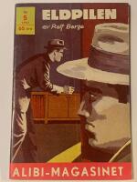 &rdquo;Eldpilen&rdquo; - Alibi-magasinet nr 5 1957