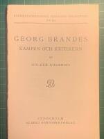 Georg Brandes - K&auml;mpen och kritikern (Verdandis sm&aring;skrifter nr 354)