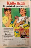 Retro-annons &rdquo;Kalle Kula &auml;r goda kuliga tabletter!&rdquo; fr&aring;n 1974