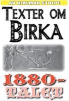 Texter om Birka p&aring; 1880-talet