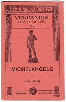 Michelangelo Buonarroti (Verdandis sm&aring;skrifter 171)