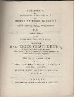 Supplementa ex chronicis manuscriptis ad historiam regis Gustavi I ab Erico Georgii Tegel conscriptam. Diss. 1-2