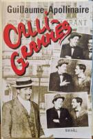 Calligrames. &Ouml;vers&auml;ttning: Ingar Gadd. Efterord: Ylva Lindberg. 