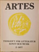 Artes. Tidskrift f&ouml;r litteratur och musik. 3 - 1977