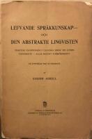 Lefvande spr&aring;kkunskap - och den abstrakte lingvisten. Praktisk undervisning i slaviska spr&aring;k vid Lunds universitet - eller docent Torbi&ouml;rnsson? En uppg&ouml;relse med en granskare. 