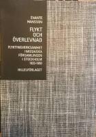 Flykt och &ouml;verlevnad. Flyktingverksamhet i Mosaiska f&ouml;rsamlingen i Stockholm 1933-1950.