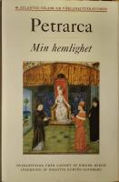 Min hemlighet. I &ouml;vers&auml;ttning fr&aring;n latinet av Birger Bergh. Inledning av Birgitta Kurt&eacute;n-Lindberg. 