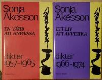 En v&auml;rk att anpassa. Dikter 1957-1965. & Ett liv att avverka. Dikter 1966-1974. [2 vol.].