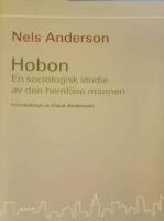 Hobon. En sociologisk studie av den hemlöse mannen. Översättning Gunnar Sandin. Introduktion Oscar Andersson.