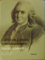Carl von Linn&eacute;s lefnadsminnen tecknade af honom sjelf. Med till&auml;gg efter tryckta och otryckta k&auml;llor. Faksimiledition efter 1877 &aring;rs originalupplaga med efterskrift av Folke K Larsson.