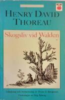 Skogsliv vid Walden. Inledning och &ouml;vers&auml;ttning av Frans G. Bengtsson. Teckningar av Stig &Aring;sberg.