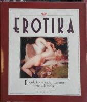 Erotika. Erotisk konst och litteratur fr&aring;n alla tider.
