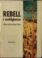 Rebell i verkligheten. Stefan Jarl och hans filmer. 