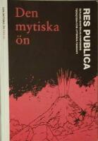 Res Publica nr. 55 2002 - Den mytiska &ouml;n