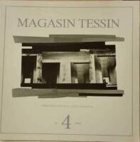 Magasin Tessin. Tidskrift f&ouml;r arkitektur, estetik, milj&ouml;kritik - nr. 4 1980