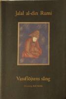 Vassfl&ouml;jtens s&aring;ng. &Ouml;vers&auml;ttning och inledning Ashk Dahl&eacute;n.