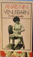 Venusbarn. Erotiska noveller. &Ouml;vers&auml;ttning av Mikael M&ouml;rling. 
