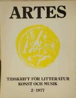 Artes. Tidskrift f&ouml;r litteratur och musik. 2 - 1977