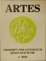 Artes. Tidskrift f&ouml;r litteratur konst och musik. 4 - 1978