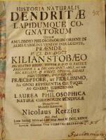Historia naturalis dendritae lapidumque cognatorum quam amplissimo philosophorum ordinein alma Carolina veniam indulgente