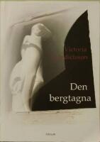 Den bertagna. F&ouml;rord Birgitta Holm. Redigering och kommentarer Jenny Berggren. 