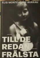 Till de redan fr&auml;lsta. Dikter. 